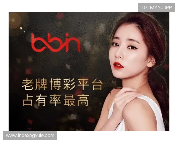 在Bbin真人游戏官网上体验多样化的真人游戏互动方式满足不同玩家的娱乐需求 在Bbin真人游戏官网上体验多样化的真人游戏互动方式满足不同玩家的娱乐需求